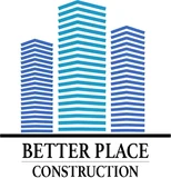 Better Place Construction Better Place Construction